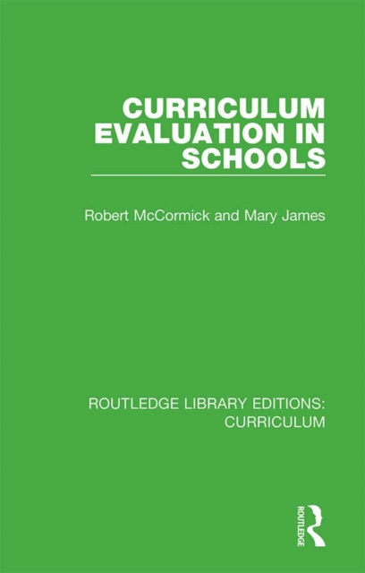 E-knjiga Curriculum Evaluation in Schools Robert McCormick