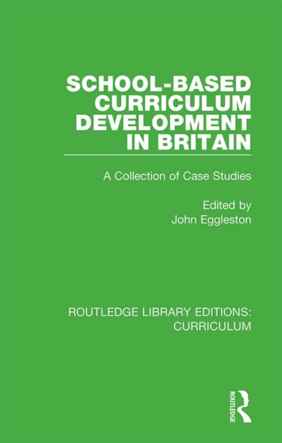 E-kniha School-based Curriculum Development in Britain John Eggleston