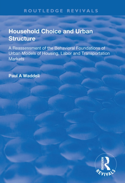 E-knjiga Household Choice and Urban Structure Paul A. Waddell