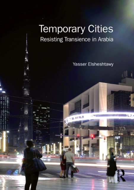 E-knjiga Temporary Cities Yasser Elsheshtawy