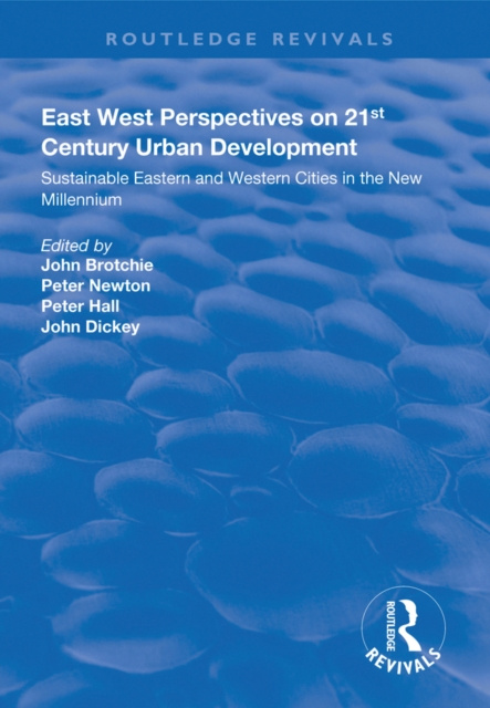 E-kniha East West Perspectives on 21st Century Urban Development John Brotchie