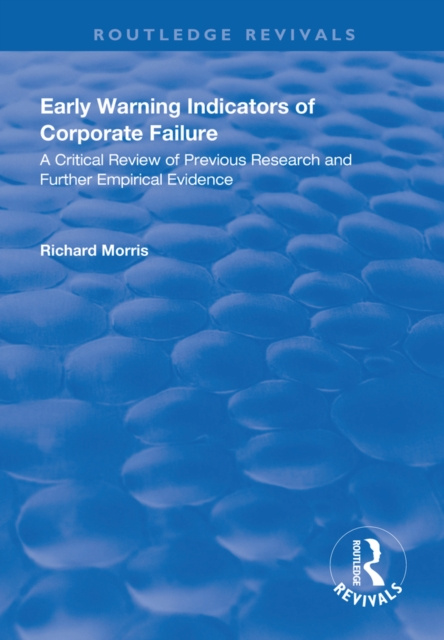 E-kniha Early Warning Indicators of Corporate Failure Richard Morris
