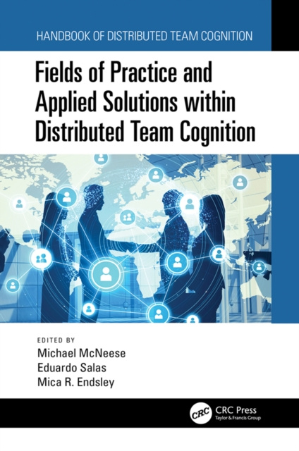 E-kniha Fields of Practice and Applied Solutions within Distributed Team Cognition Michael McNeese