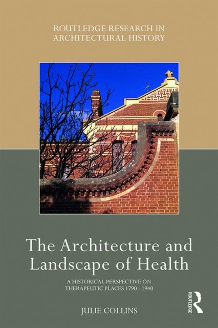 E-kniha Architecture and Landscape of Health Julie Collins