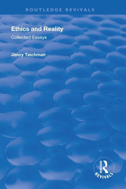 E-knjiga Ethics and Reality Jenny Teichman