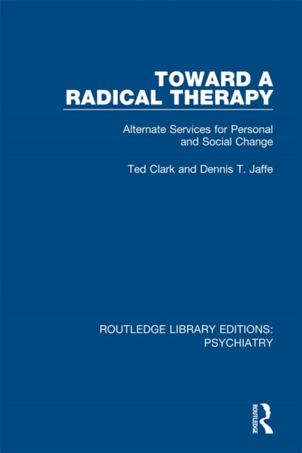 E-book Toward a Radical Therapy Ted Clark