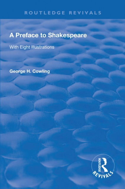 E-book Preface to Shakespeare (1925) George. H. Cowling