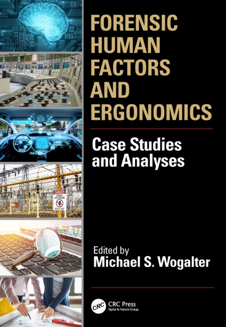 E-book Forensic Human Factors and Ergonomics Michael S. Wogalter