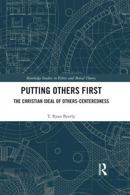 E-book Putting Others First T. Ryan Byerly
