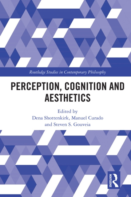 E-book Perception, Cognition and Aesthetics Dena Shottenkirk
