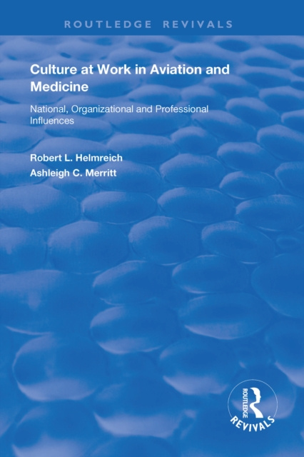 E-kniha Culture at Work in Aviation and Medicine Robert L. Helmreich