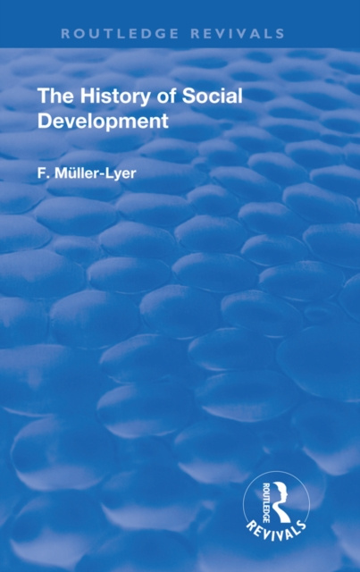 E-knjiga History of Social Development F. Dr. Muller-Lyer