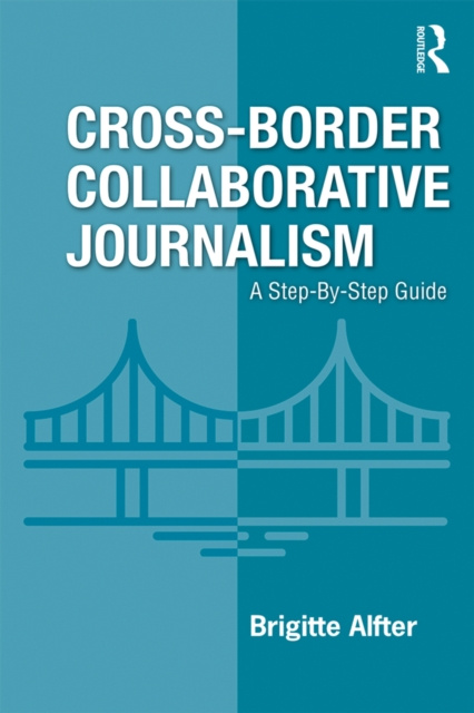 E-knjiga Cross-Border Collaborative Journalism Brigitte Alfter