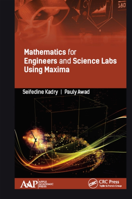 E-knjiga Mathematics for Engineers and Science Labs Using Maxima Seifedine Kadry
