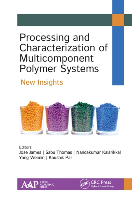 E-kniha Processing and Characterization of Multicomponent Polymer Systems Jose James