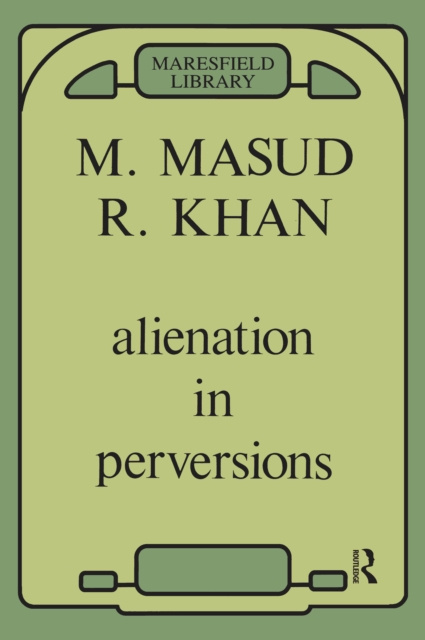 E-knjiga Alienation in Perversions Masud Khan