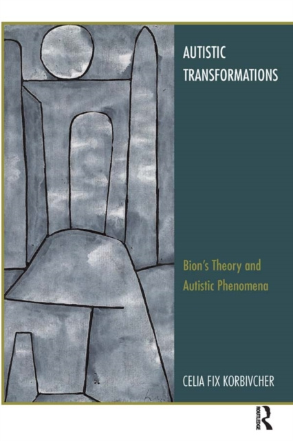 E-book Autistic Transformations Celia Fix Korbivcher