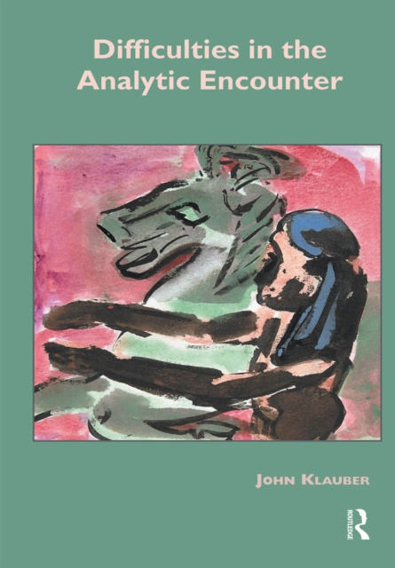 E-knjiga Difficulties in the Analytic Encounter John Klauber