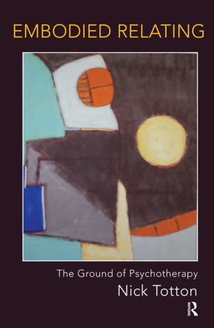 E-knjiga Embodied Relating Nick Totton