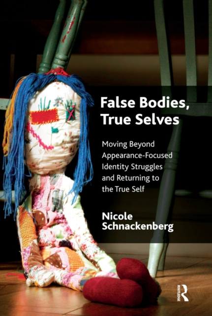 E-book False Bodies, True Selves Nicole Schnackenberg