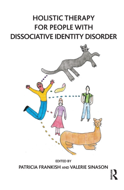 E-knjiga Holistic Therapy for People with Dissociative Identity Disorder Patricia Frankish