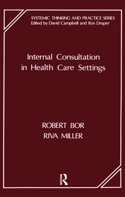 E-knjiga Internal Consultation in Health Care Settings Robert Bor