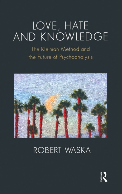 E-kniha Love, Hate and Knowledge Robert Waska