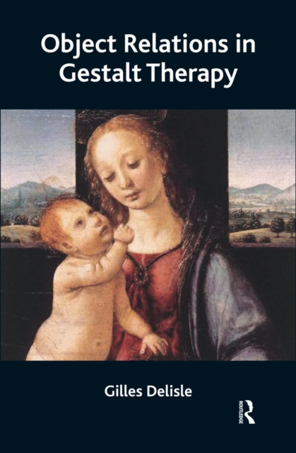 E-book Object Relations in Gestalt Therapy Gilles Delisle
