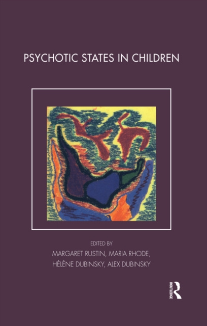 E-kniha Psychotic States in Children Alex Dubinsky