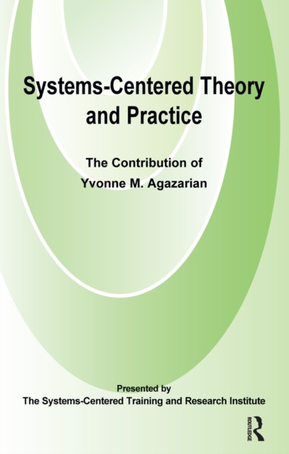 E-knjiga Systems-Centred Theory and Practice Yvonne M. Agazarian