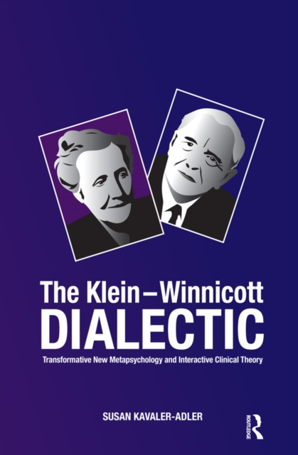 E-kniha Klein-Winnicott Dialectic Susan Kavaler-Adler