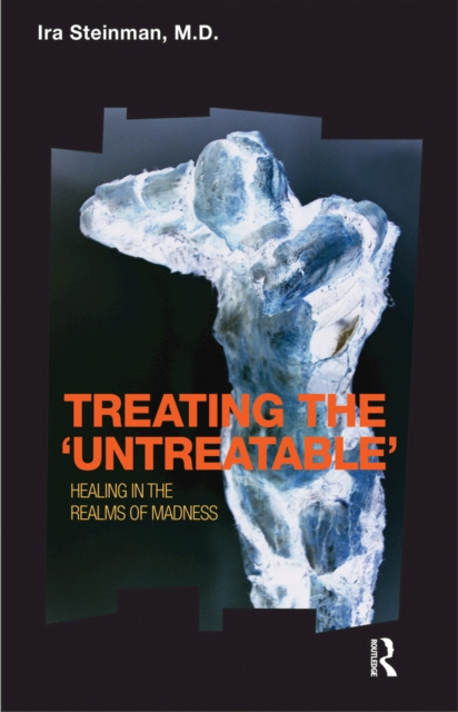 E-knjiga Treating the 'Untreatable' Ira Steinman
