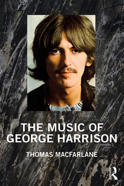 E-kniha Music of George Harrison Thomas MacFarlane