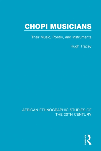 E-book Chopi Musicians Hugh Tracey