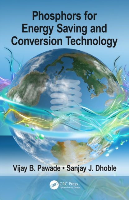 E-knjiga Phosphors for Energy Saving and Conversion Technology Vijay B. Pawade