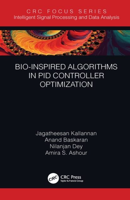 E-knjiga Bio-Inspired Algorithms in PID Controller Optimization Jagatheesan Kallannan
