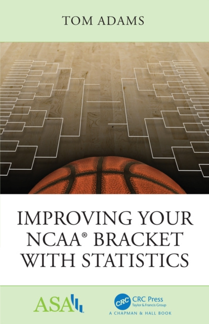 E-kniha Improving Your NCAA(R) Bracket with Statistics Tom Adams