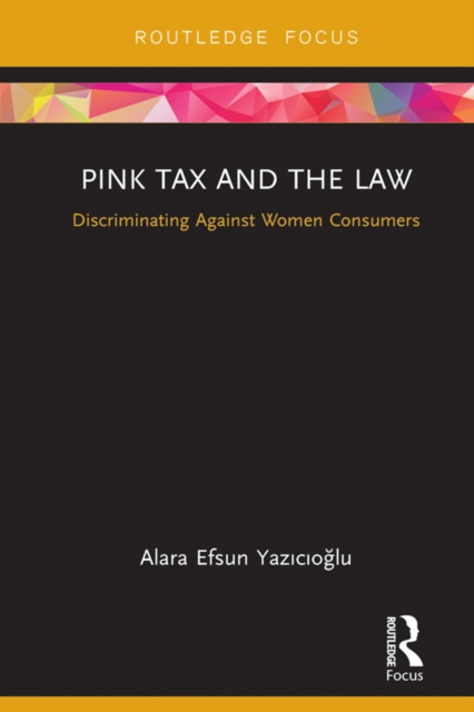 E-knjiga Pink Tax and the Law Alara Efsun YazÄ±cÄ±oglu