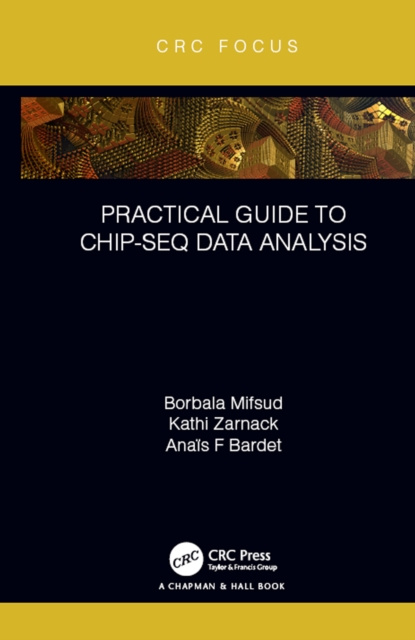 E-knjiga Practical Guide to ChIP-seq Data Analysis Borbala Mifsud