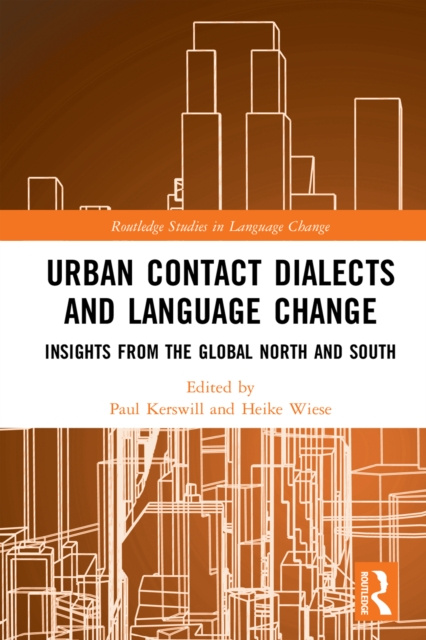 E-kniha Urban Contact Dialects and Language Change Paul Kerswill