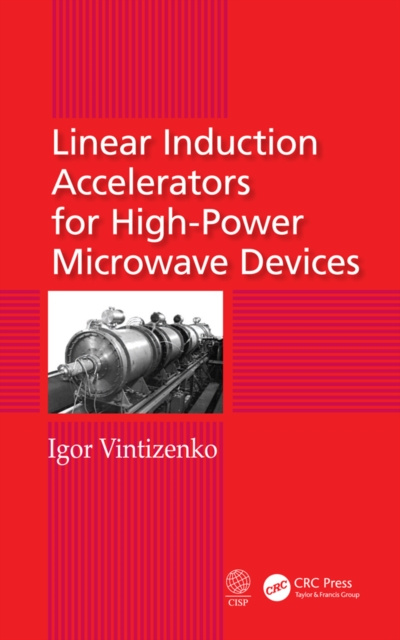 E-knjiga Linear Induction Accelerators for High-Power Microwave Devices Igor Vintizenko