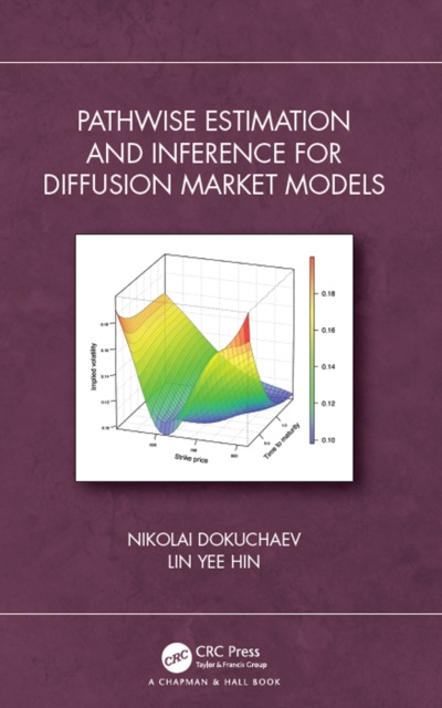 E-book Pathwise Estimation and Inference for Diffusion Market Models Nikolai Dokuchaev