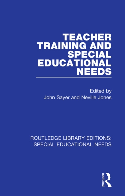 E-book Teacher Training and Special Educational Needs John Sayer