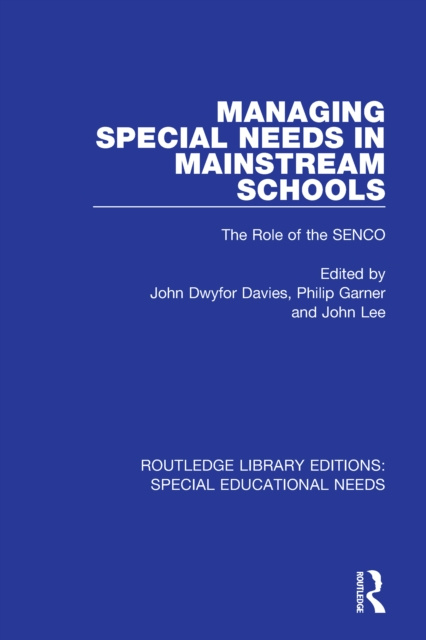 E-kniha Managing Special Needs in Mainstream Schools John Dwyfor Davies