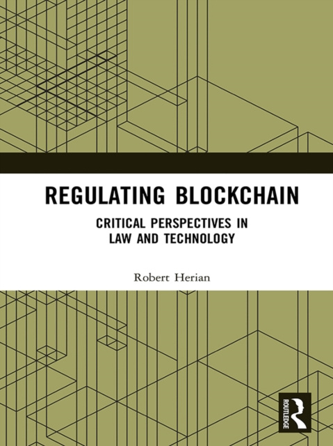 E-knjiga Regulating Blockchain Robert Herian