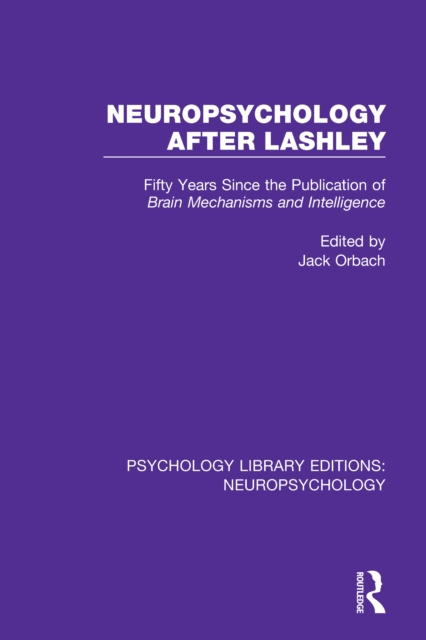 E-kniha Neuropsychology After Lashley Jack Orbach