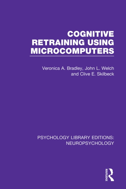 E-knjiga Cognitive Retraining Using Microcomputers Veronica A. Bradley