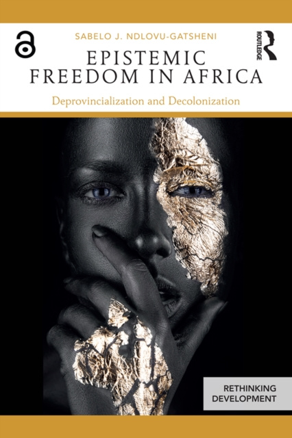 E-knjiga Epistemic Freedom in Africa Sabelo J. Ndlovu-Gatsheni