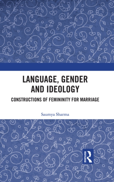 E-Book Language, Gender and Ideology Saumya Sharma