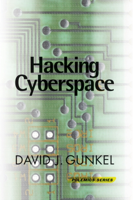 E-book Hacking Cyberspace David J. Gunkel